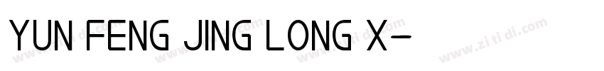 YUN FENG JING LONG X字体转换